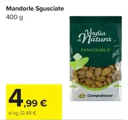 Carrefour Mandorle Sgusciate offerta