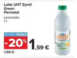 Carrefour Latte UHT Zymil Green Parmalat offerta