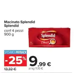 Carrefour Macinato Splendid Splendid offerta