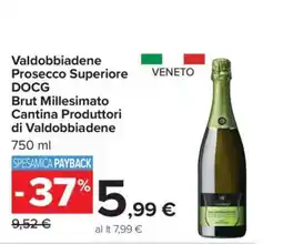 Carrefour Valdobbiadene Prosecco Superiore DOCG Brut Millesimato Cantina Produttori di Valdobbiadene offerta