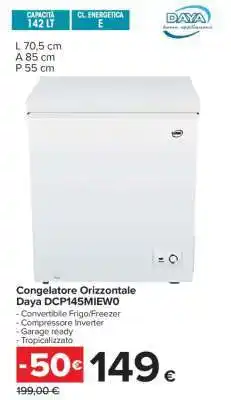 Carrefour Congelatore Orizzontale Daya DCP145MIEW0 offerta