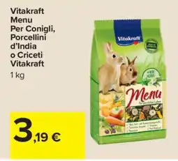 Carrefour Vitakraft Menu Per Conigli, Porcellini d’India o Criceti Vitakraft offerta