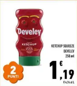 Conad Ketchup Squeeze Develey offerta