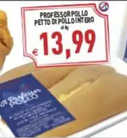 Pim Supermercati Professor Pollo Petto di Pollo Intero offerta