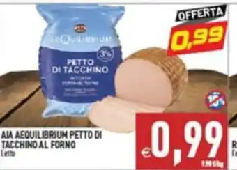Pim Supermercati AIA AEQUILIBRIUM PETTO DI TACCHINO AL FORNO offerta