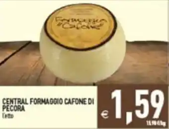 Pim Supermercati CENTRAL FORMAGGIO CAFONE DI PECORA offerta