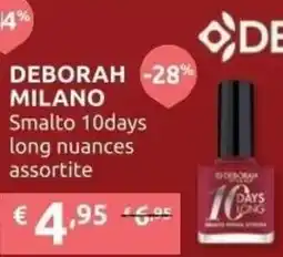PiùMe DEBORAH MILANO Smalto 10days long nuance assortite offerta