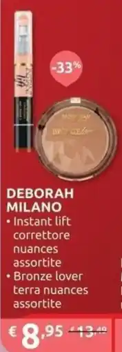 PiùMe DEBORAH MILANO Instant lift correttore nuance assortite Bronze lover terra nuance assortite offerta
