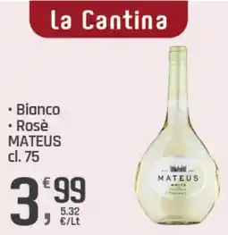 Supermercati Dok Mateus Bianco offerta