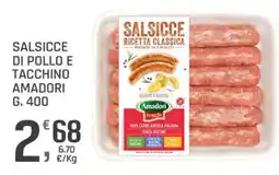 Supermercati Dok Salsicce di pollo e tacchino Amadori offerta