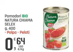 Supermercati Dok Pomodori BIO NATURA CHIAMA SELEX offerta