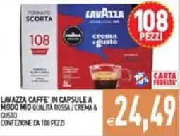 Pim Supermercati LAVAZZA CAFFE' IN CAPSULE A MODO MIO QUALITÀ ROSSA / CREMA & GUSTO offerta