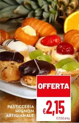 Pan Pasticceria Mignon Artigianale offerta