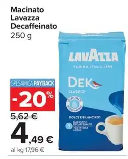 Carrefour Express Lavazza Decaffeinato offerta