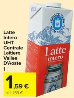 Carrefour Express Latte intero UHT Centrale Laitiere Valle d'Aoste offerta