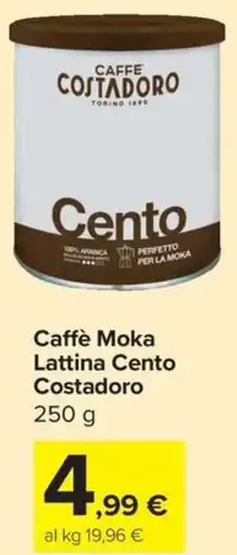 Carrefour Express Caffè Moka Lattina Cento Costadoro offerta