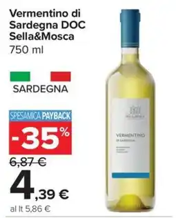 Carrefour Express Vermentino di Sardegna DOC Sella&Mosca offerta