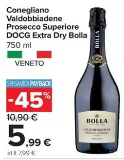 Carrefour Express Conegliano Valdobbiadene Prosecco Superiore DOCG Extra Dry Bolla offerta