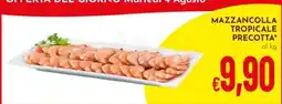 Pan MAZZANCOLLA TROPICALE PRECOTTA* offerta