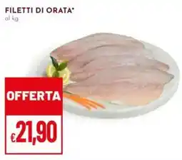 Pan Filetti di Orata* offerta