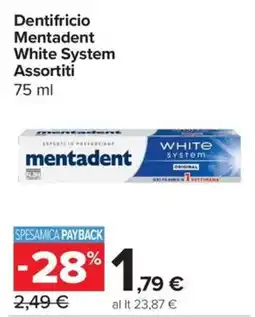Carrefour Express Dentifricio Mentadent White System Assortiti offerta