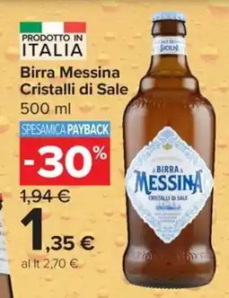 Carrefour Express Birra Messina Cristalli di Sale offerta