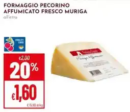 Pan Formaggio Pecorino Affumicato Fresco Muriga offerta
