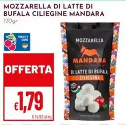 Pan Mozzarella di latte di bufala ciliegine Mandara offerta