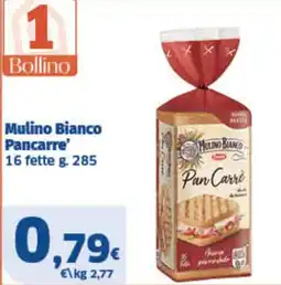Sigma Superstore Mulino Bianco Pan Carre' offerta