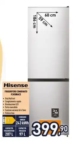 Iper La Grande Hisense FRIGORIFERO COMBINATO FCN300ACE offerta