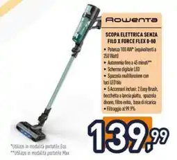 Iper La Grande Rowenta SCOPA ELETTRICA SENZA FILO X FORCE FLEX 8-80 offerta