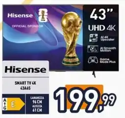 Iper La Grande Hisense SMART TV 4K 43A6S offerta
