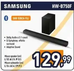 Iper La Grande SAMSUNG HW-B750F offerta