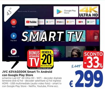 Famila JVC 43VAQ300K Smart Tv Android con Google Play Store offerta
