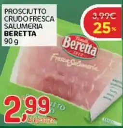 Crai Prosciutto crudo fresca salumeria Beretta offerta