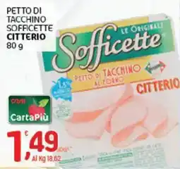 Crai Sofficette Petto di Tacchino al Forno Citterio offerta