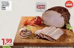 Crai PETTO DI TACCHINO ARROSTO CRAI offerta