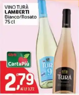 Crai Vino Turà Lamberti offerta