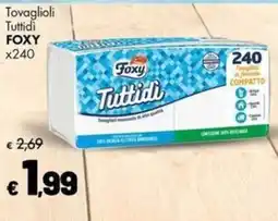 Supermercati Vinci Tovaglioli Tutti di FOXY offerta