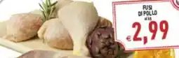 Pim Supermercati Fusi di pollo offerta