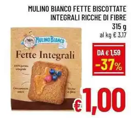 A&O Mulino Bianco Fette Integrali offerta