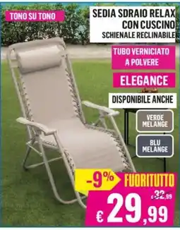 Satur Sedia sdraio relax con cuscino schienale reclinalibile offerta