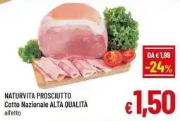 A&O NATURVITA PROSCIUTTO offerta