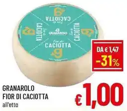 A&O Granarolo Fior di Caciotta offerta