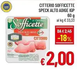 A&O Sofficette Speck Alto Adige IGP Citterio offerta