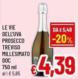 A&O LE VIE DELL'UVA PROSECCO TREVISIO MILLESIMATO DOC offerta