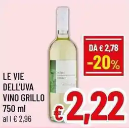 A&O LE VIE DELL'UVA VINO GRILLO offerta