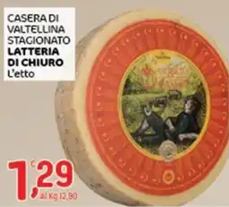 Crai CASERA DI VALTELLINA STAGIONATO LATTERIA DI CHIURRO offerta