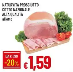 IperFamila NATURVITA PROSCIUTTO COTTO NAZIONALE offerta