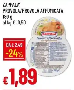 IperFamila Zappala' Provola/Provola Affumicata offerta